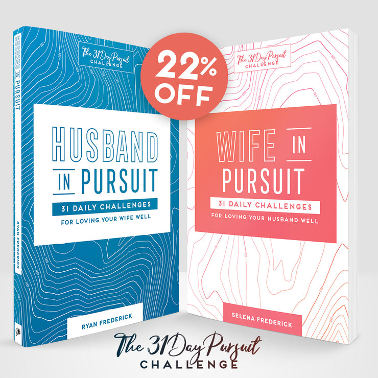 Wife in Pursuit: 31 Daily Challenges for Loving Your Husband Well