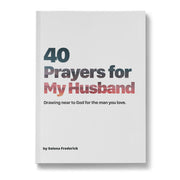 40 Prayers for My Husband