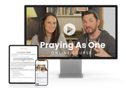 Praying As One (Online Course)