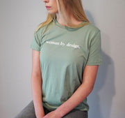 Woman By Design T-Shirt